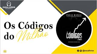 Os Códigos do Milhão Audiobook Pablo Marçal COMPLETO ‹ Ouça Livros › 1 [upl. by Desireah532]