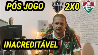 PÓS JOGO ATLÉTICO MG 2X0 FLUMINENSE QUE FROUXIDÃO INACREDITÁVEL [upl. by Eniroc]