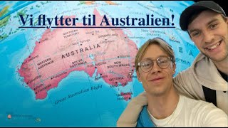 Vi flytter til Australien Ep  1 [upl. by Greggory]