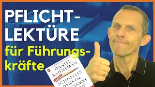 Pflichtlektüre für Führungskräfte Schnelles Denken langsames Denken von Daniel Kahneman Buchtipp [upl. by Kadner451]