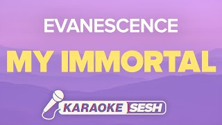 Evanescence  My Immortal Karaoke [upl. by Loydie]