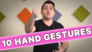 10 Hand Gestures You Should Be Using [upl. by Aimej775]