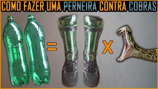 Como Fazer uma Perneira contra Cobras de Garrafa PET [upl. by Eivol]