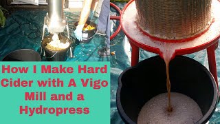 How I Make Hard Cider  Vigo Mill and Hydropress press nearly 500lb of apples using Vigo Mill [upl. by Edd183]