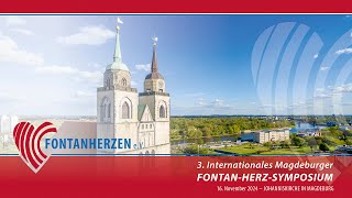 3 Internationales Magdeburger FONTANHERZSYMPOSIUM [upl. by Fesuoy608]