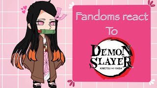 🎀 Fandoms react to Nezuko Kamado 🎀  KNY  17  READ DESC 🌸 [upl. by Spear]