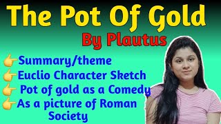 Pot Of Gold by Plautus  The Pot Of Gold Summary in Hindi  Pot Of Gold Summary in English [upl. by Frasch]