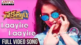 Laayire Laayire Full Video Song  Nakshatram Video Songs  Sundeep Kishan Regina Krishnavamsi [upl. by Oralia87]