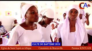 CULTE DE BAPTEME 2016 BRAZZAVILLE [upl. by Hurwitz]