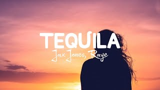 Tequila  Jax Jones Martin Selveig Raye and Europa Lyrics quotTequila la la laquot quotTequila songquot [upl. by Luz]