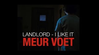 Landlord  I Like It Meur Voet Remix [upl. by Evol]