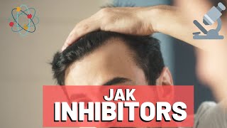 JAK Inhibitors For Hair Loss The Science [upl. by Asum]