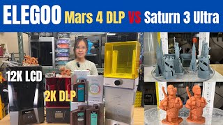 ELEGOO Mars 4 DLP vs Saturn 3 Ultra 12K resin 3D printer 2K DLP or 12K LCD for a comparable price [upl. by Soo]