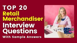 Retail Merchandiser Interview Questions and Answers for 2024 [upl. by Astraea]