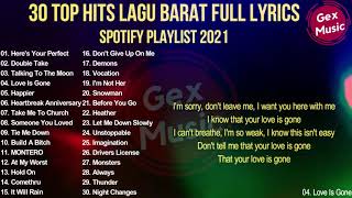 30 TOP HITS INDONESIA LAGU BARAT AGUSTUS FULL LYRICS SPOTIFY PLAYLIST 2021 [upl. by Guarino241]