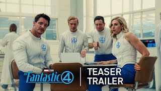 The Fantastic Four First Steps  Teaser Trailer [upl. by Saraann16]