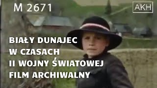 Biały Dunajec w czasach 2 wojny światowej  archiwalny film [upl. by Qidas]