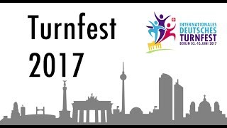 Highlights vom Internationalen Deutschen Turnfest 2017 [upl. by Ahsyt7]