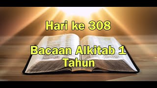 Hari ke 308  Panduan Baca Alkitab Setahun secara Kronologis  Alkitab Suara [upl. by Waite]