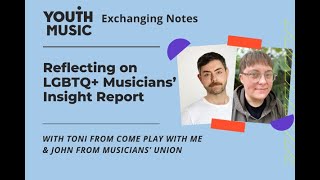 Exchanging Notes  LGBTQ Experience in the UKs Music Industry [upl. by Galateah97]