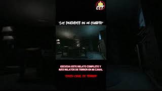 Los DUENDES de mi CUARTO  Relatos de Terror Miedo y Horror podcast terror creepy creepypasta [upl. by Ytiak]