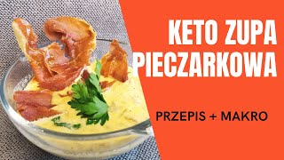 Keto Zupa Pieczarkowa  Przepis  Aneta Florczyk [upl. by Willner]