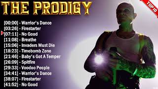 The Prodigy Top Hits Popular Electropunk Songs  Top Electropunk Song This Week 2024 Collection [upl. by Nickey116]