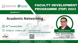 Session 07 Academic Networking [upl. by Nabal]