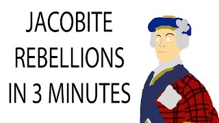 Jacobite Rebellions  3 Minute History [upl. by Roht785]