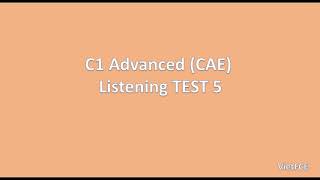 C1 Advanced CAE Listening Test 5 with answers [upl. by Siblee]