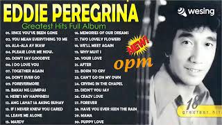 Eddie Peregrina Nonstop Opm Classic Song  Filipino Music  Eddie Peregrina Best Songs Full Album [upl. by Dadirac282]