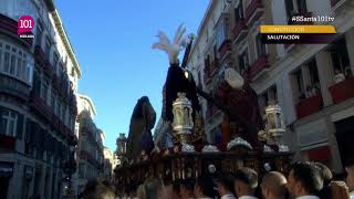 Semana Santa 2019 Málaga  Jesús Nazareno de Salutación a su paso por Plaza Constitución  101tv [upl. by Aliahkim]