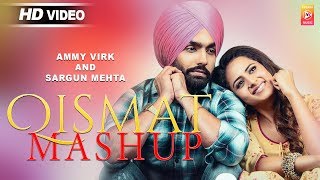 Ammy Virk Qismat movie Songs Full Mix Mashup 2018 [upl. by Bill745]