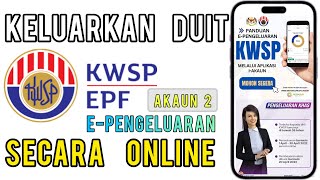 Cara Permohonan Pengeluaran KWSP online [upl. by Krantz]