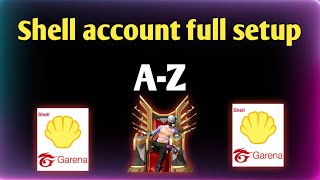 Shell Account Full Setup 2024 😍  Garena Shell TopUp BD  Free Fire Diamond Business 2024 [upl. by Navanod]