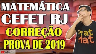 📢CORREÇÃO CEFET RJ 20192020 1°FASE PARTE 1 [upl. by Afnin260]