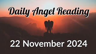 Daily Angel Reading Friday 22 November 2024 😇 Be Present And Be Blessed 🎁 [upl. by Bartolome]