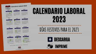 Calendario laboral 2023  Festivos para 2023 [upl. by Eener]