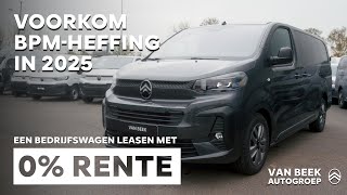 Citroën Bedrijfswagens  Voorkom BPM in 2025 [upl. by Rosaleen]