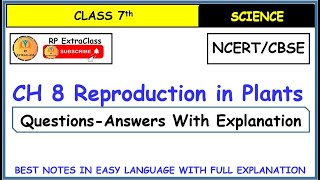 Class 7 Science Chapter 8 Reproduction in Plants QuestionsAnswers [upl. by Asiulairam]