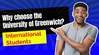 Why choose the University of Greenwich  International Students I Discover Greenwich I Study in UK [upl. by Paulson]