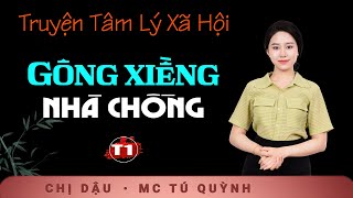 Truyện Ngắn Mới  Gông Xiềng Nhà Chồng Tập 1  Giọng đọc Tú Quỳnh truyền cảm trầm ấm nghe cực thấm [upl. by Gloriane366]