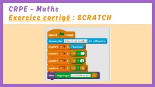 Exercice corrigé  SCRATCH — MATHS CRPE [upl. by Kcor279]