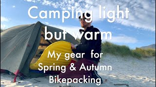 Camping light but warm in Spring amp Autumn while bikepacking [upl. by Othilie]