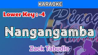 Nangangamba by Zack Tabudlo Karaoke  Lower Key  4 [upl. by Herrick]