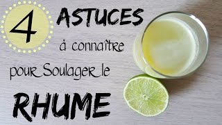 Mes Astuces pour Soulager le Rhume [upl. by Esirehs180]