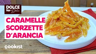 Caramelle di scorza darancia FACILI E GOLOSE 🍊 [upl. by Soilissav]