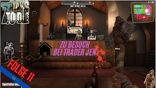 7D2D Version 11 XBOX  Bei Trader Jen  Neue Quests  Folge 11 horrorgaming [upl. by Eelaroc834]