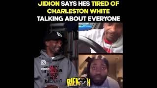 jidion says Hes tired of charlestonwhite talking about everyone [upl. by Older]