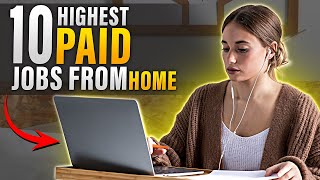 10 Highest Paid Jobs You Can Do From Home [upl. by Cordey]